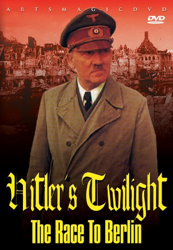 Hitler's Twilight: Race To Berlin