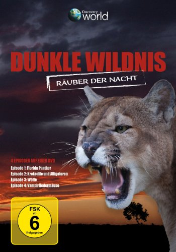 Dunkle Wildnis - Räuber der Nacht (Discovery World)