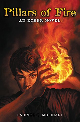 Pillars of Fire (An Ether Novel Book 2)