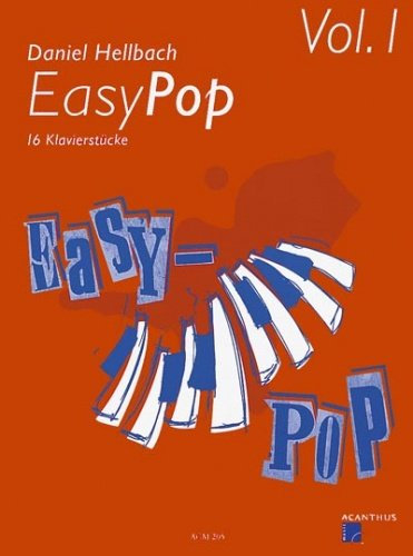 Daniel Hellbach: Easy Pop Vol.1. Für Klavier