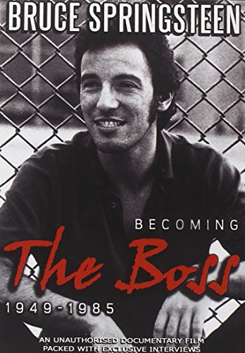 Bruce Springsteen - Becoming The Boss 1949-1985: An Unauthorised Documentary Film