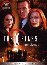 The X Files : Providence [Long métrage]