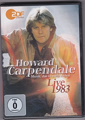 Howard Carpendale - Live 1983/Musik, das ist ...