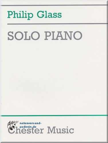 Philip Glass - Solo Piano - Klaviernoten [Musiknoten]