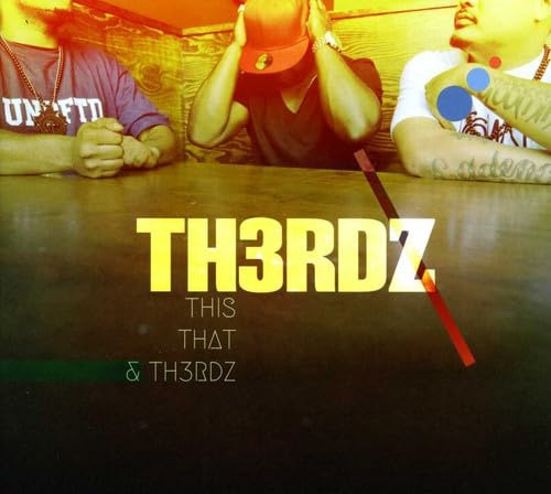 This, That and Th3rdz
