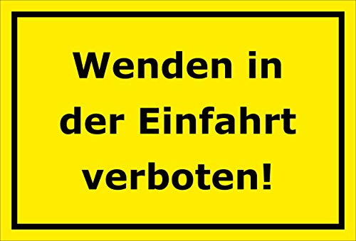 Melis-Folienwerkstatt Schild Wenden in der Einfahrt verboten – 30x20 cm – 3mm Aluverbund – mehrere Größen/Materialien