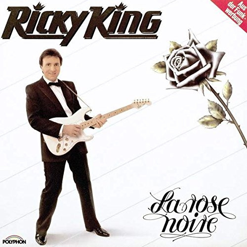 Ricky King - La Rose Noire - Polyphon - 835 411-1
