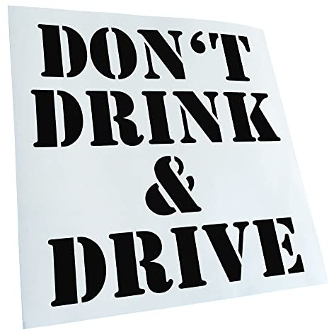 Kiwistar - Autoaufkleber - Schwarz - 10x10cm Dont drink and drive - Heckscheibe Auto Aufkleber wetterfest für Kfz LKW Mofa Truck - Sticker außen selbstklebend Tuning Zubehör für Fenster Fahrzeug
