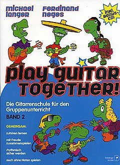 PLAY GUITAR TOGETHER 2 - arrangiert für Gitarre - mit CD [Noten / Sheetmusic] Komponist: LANGER MICHAEL + NEGES FERDINAND
