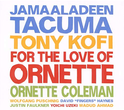 For the Love of Ornette