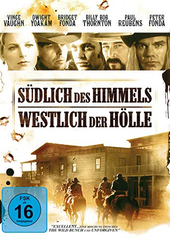 Südlich des Himmels - Westlich der Hölle