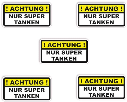 wall-art-design 5 Stück ! Achtung ! NUR SUPER TANKEN Aufkleber Tankdeckel Warnung Selbstklebender PVC Vinylaufkleber für PKW, LKW etc.