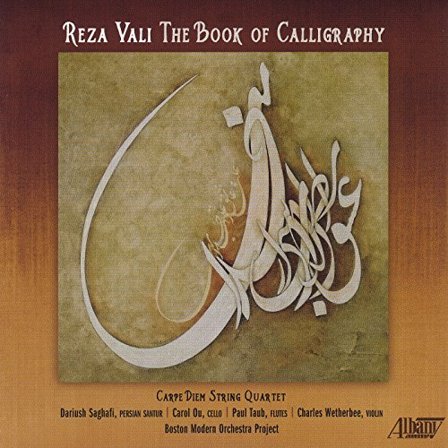 Reza Vali: Book Of Calligraphy
