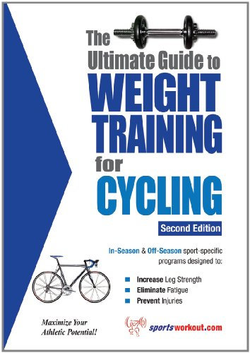 The Ultimate Guide to Weight Training for Cycling (English Edition)