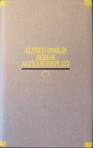 Berlin Alexanderplatz Die Geschichte von Franz Biberkopf Jahrhundert Edition Hundert Meisterwerke der modernen Weltliteratur Eine Reihe im Bertelsmann Club