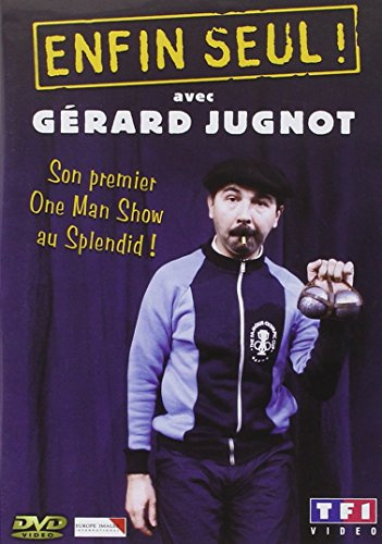 Jugnot, Gérard - Enfin seul