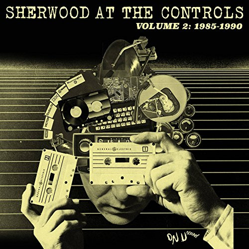 Sherwood At The Controls Volume 2 (1985-1990)