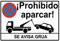 Cartel prohibido aparcar o placa prohibido aparcar.Forex PVC