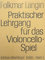 Verlag Breitkopf und Härtel PRAKTISCHER LEHRGANG 2 - arrangiert für Violoncello [Noten/Sheetmusic] Komponist: LAENGIN FOLKMAR
