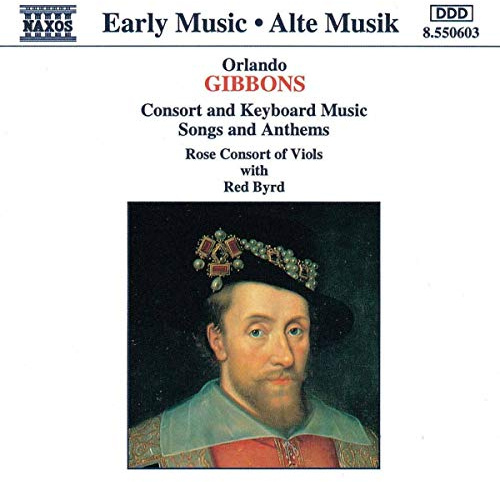 Gibbons: Consort and Keyboard Music, Songs and Anthems