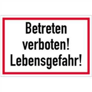 Schild Betreten verboten! Lebensgefahr! 20 x 30cm Alu