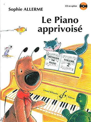 Le Piano Apprivoise Volume 2