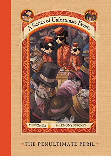 A Series of Unfortunate Events #12: The Penultimate Peril: A Great Fall and Halloween Read for Kids