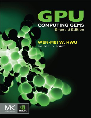 GPU Computing Gems Emerald Edition (Applications of GPU Computing Series) (English Edition)