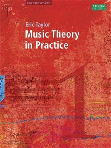 Music Theory In Practice - Grade 1 (Revised 2008 Edition)