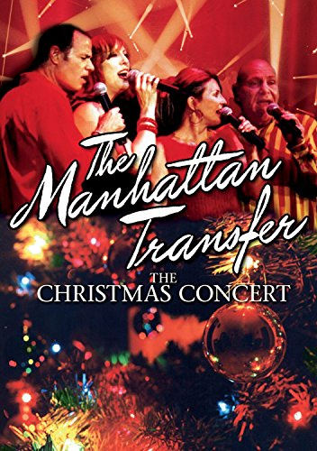 Manhattan Transfer - Christmas Concert