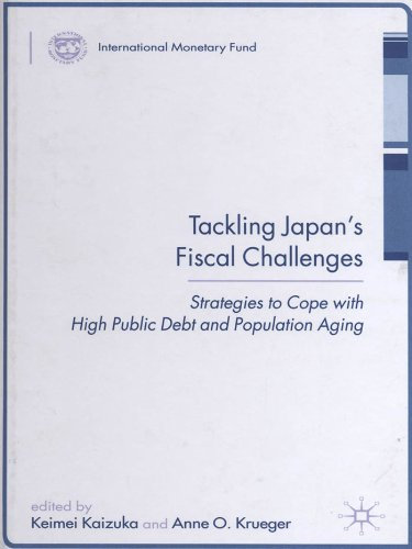 Tackling Japan's Fiscal Challenges: Strategies to Cope with High Public Debt and Population Aging (Procyclicality of Financial Systems in Asia) (English Edition)