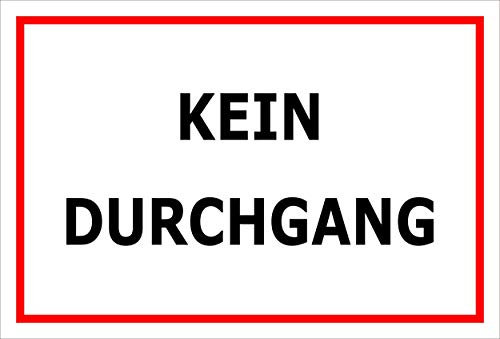 Melis-Folienwerkstatt Schild - Kein Durchgang - 45x30cm | 3mm Aluverbund – S00080-103-B 20 VAR.