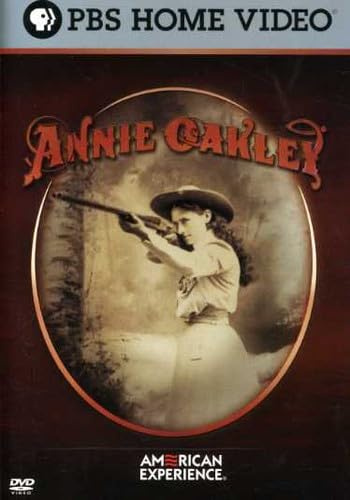 American Experience - Annie Oakley