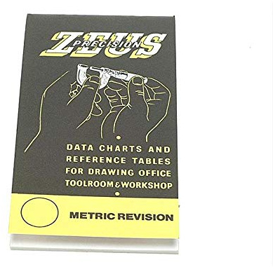 Zeus Precision Data Charts and Reference Tables for Drawing Office, Toolroom & Workshop