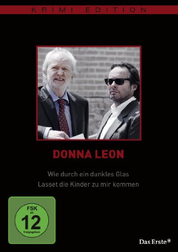 Donna Leon: Wie durch ein dunkles Glas/Lasset die Kinder zu mir kommen