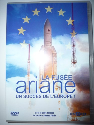 La Fusée Ariane, un succès de l'Europe
