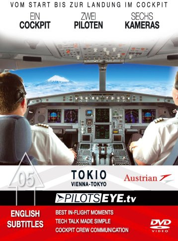 PilotsEYE.tv | TOKIO | Cockpitmitflug B777 | AUSTRIAN | Runway Chicken | Bonus: Tokio Tower
