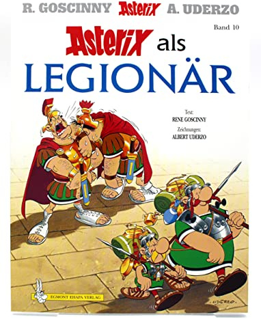 Asterix als Legionär (Bd. 10)