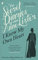 The Secret Diaries Of Miss Anne Lister: Vol. 1: The extraordinary story of the first modern lesbian whose diaries 'changed everything' Emma Donoghue
