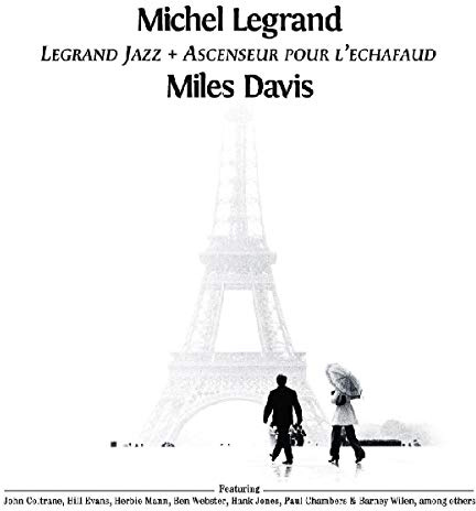 Legrand Jazz & Ascenseur pour l'Echafaud