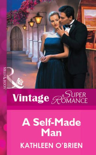 A Self-Made Man (Mills & Boon Vintage Superromance) (English Edition)