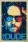 Close Up The Big Lebowski Poster The Dude (93x62 cm) gerahmt in: Rahmen Silber matt