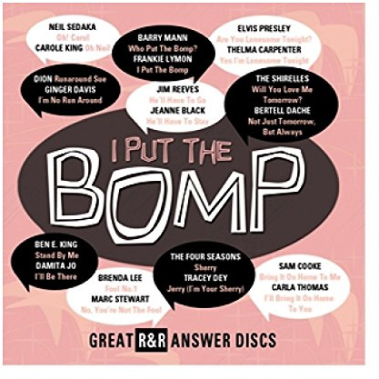 I Put the Bomp: Great R&r Answer Discs