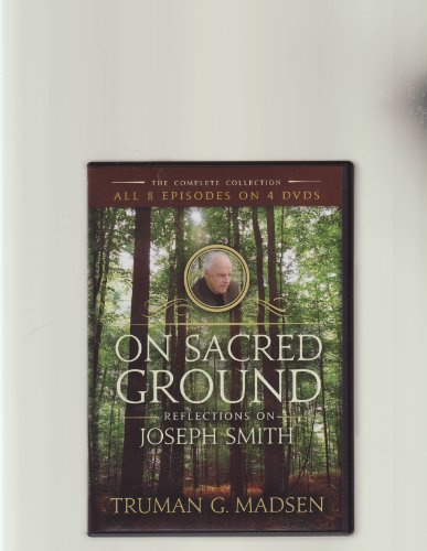 On Sacred Ground: Reflections on Joseph Smith