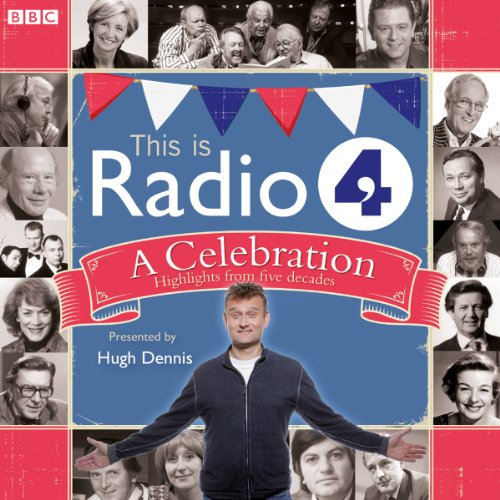 This Is Radio 4 A Celebration