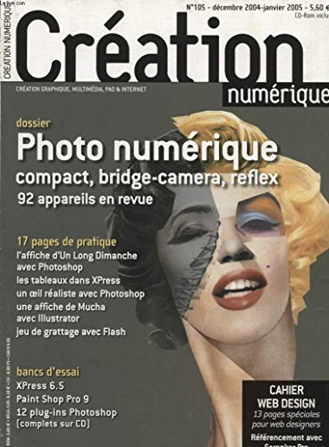 CREATION NUMERIQUE N°105 : PHOTO NUMERIQUE COMPACT BRIDGE CAMERA REFLEX 92 APPAREILS EN REVUE...