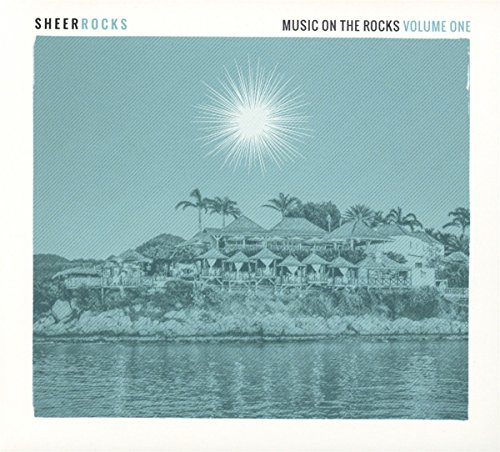 Sheer Rocks: Music On The Rocks 1 / Various
