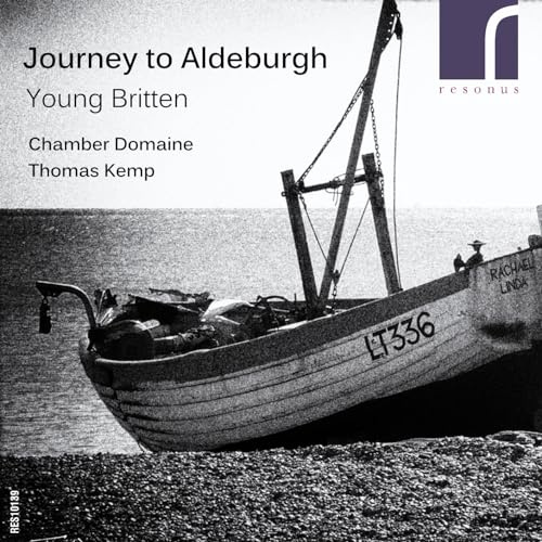 Journey to Aldeburgh: Young Britten