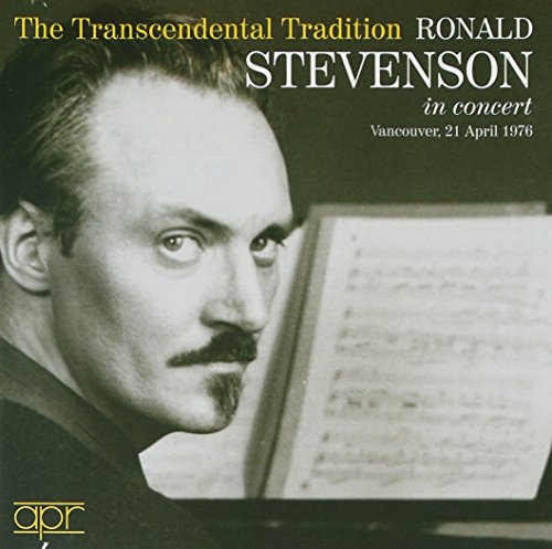 Transcendental Tradition (Ronald Stevenson Piano)