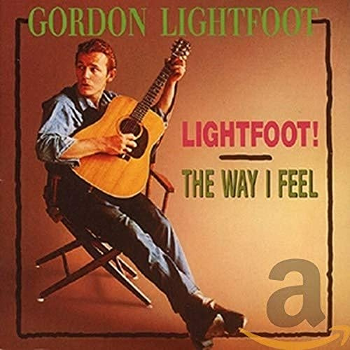 Lightfoot - The Way I Feel